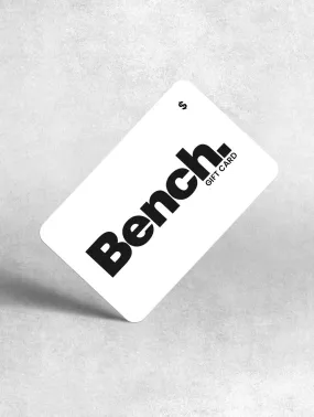 Bench Digital Gift Card -