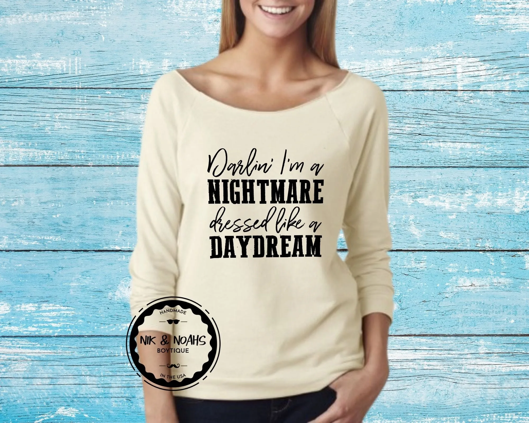 Darlin I'm a Nightmare Dressed Like a Daydream Womens Graphic Tee T-Shirt Funny Long Sleeve